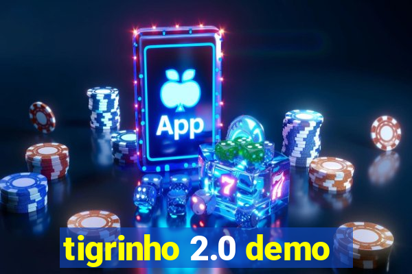 tigrinho 2.0 demo